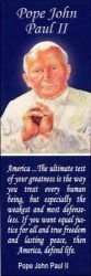 Pro Life Bookmark - Pope John Paul II