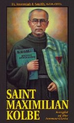 Saint Maximillian Kolbe