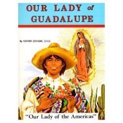 Our Lady of Guadalupe - St Joseph Picture Book