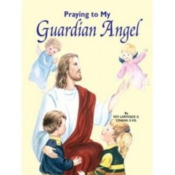 Praying to My Guardian Angel - St Joseph Picture Books