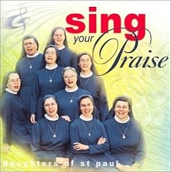 Sing Your Praise - Daughters of St Paul - Music CD