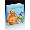 Saint Francis - Patron of All Animals