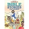 Catholic Bible Stories for Children